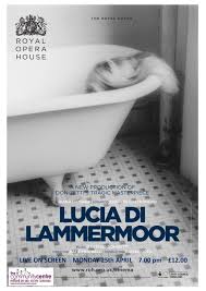 Lucia di Lammermoor- Royal Opera House