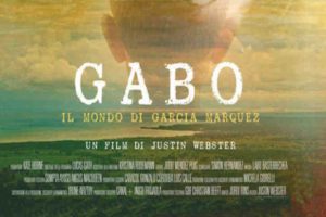 Gabo - Il mondo di Garcia Marquez