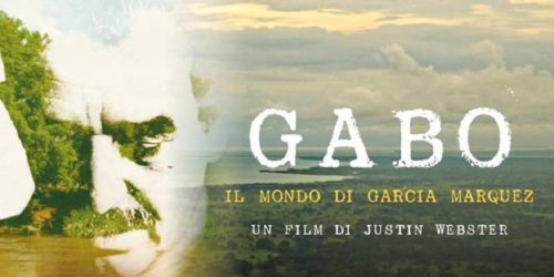 Gabo – Il mondo di Garcia Marquez