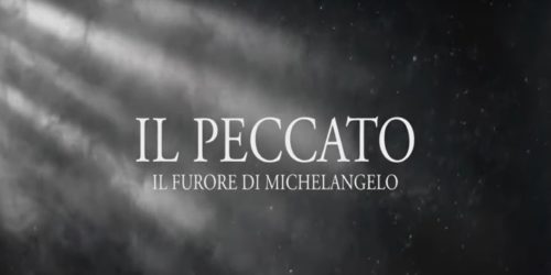 IL PECCATO – IL FURORE DI MICHELANGELO